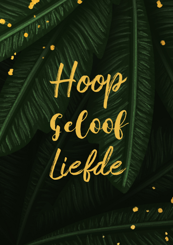 Sterkte jungle bladeren met quote - Sterkte kaarten Sterkte kaarten - Sterkte jungle bladeren met quote