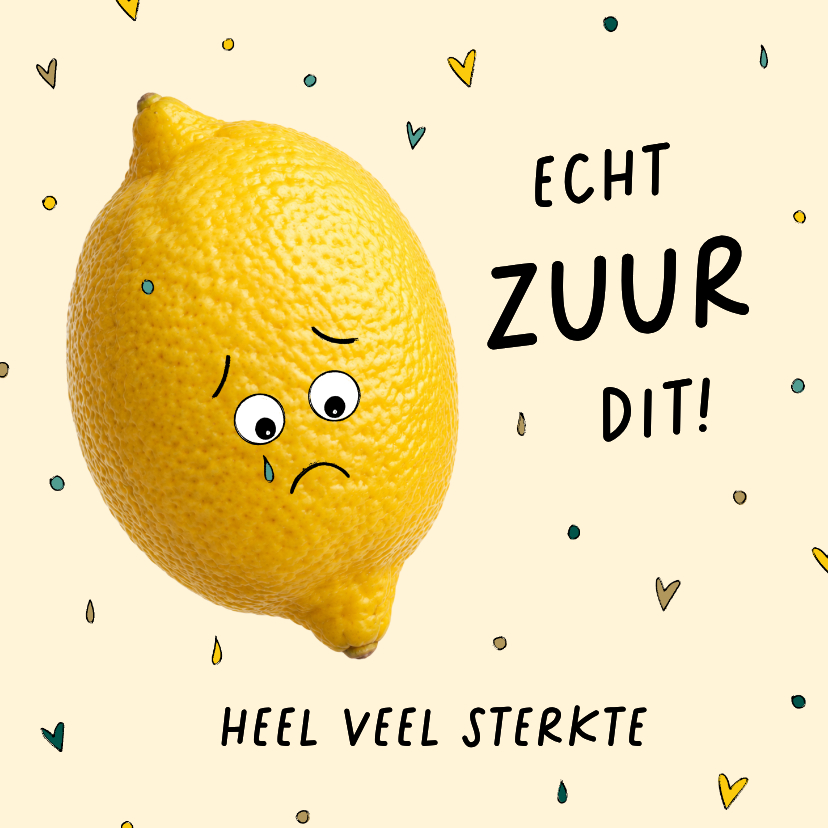 Sterktekaart met een verdrietige citroen - Sterkte kaarten Sterkte kaarten - Sterktekaart met een verdrietige citroen