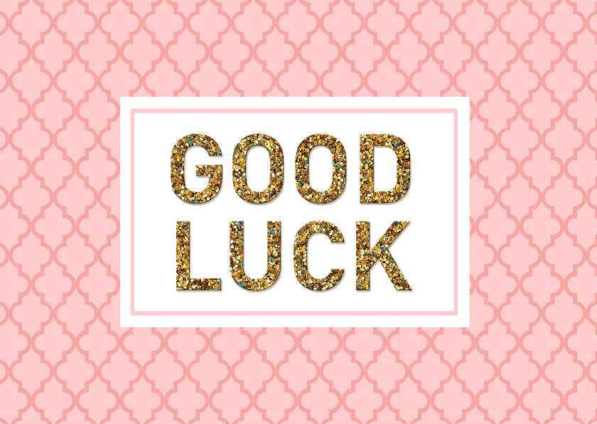 Succes Good luck blush - Succes kaarten Succes kaarten - Succes Good luck blush