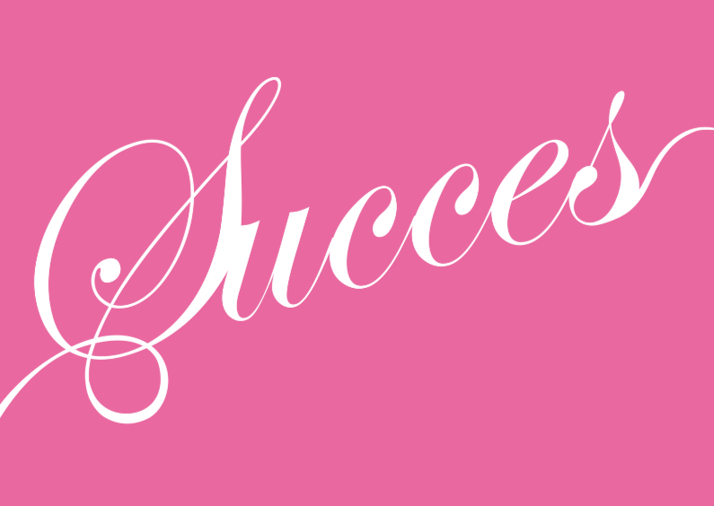 Succes kaart roze tekst - Succes kaarten Succes kaarten - Succes kaart roze tekst
