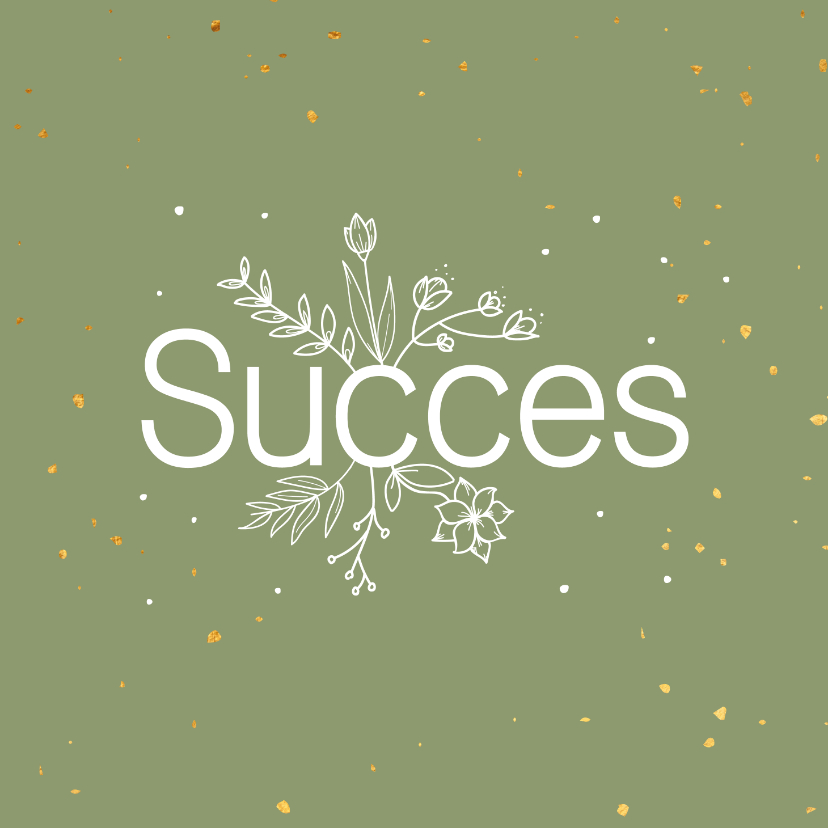 Succeskaart - flowers - Succes kaarten Succes kaarten - Succeskaart - flowers