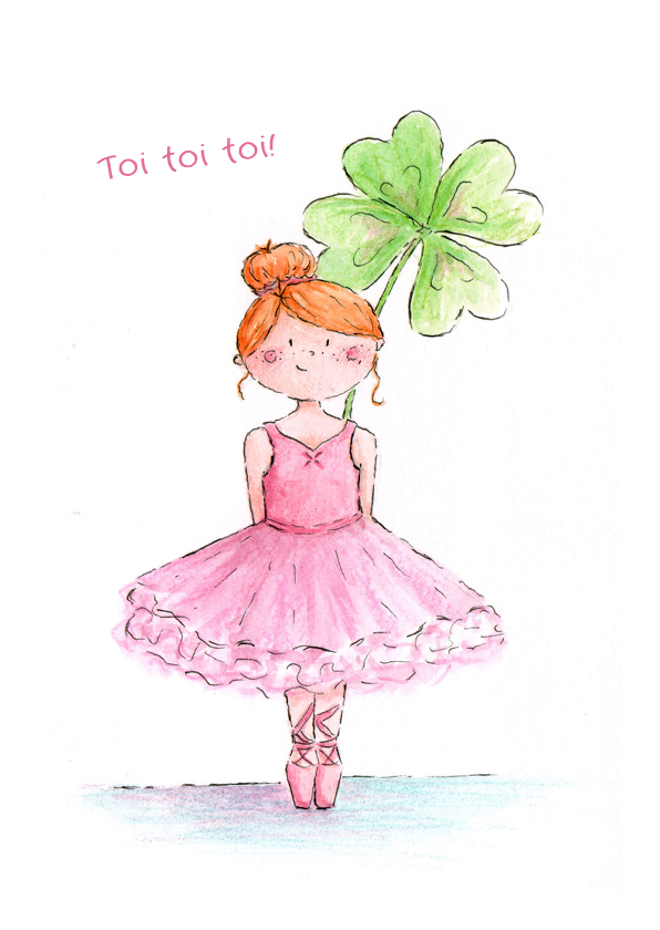 Toi toi toi ballerina - Succes kaarten Succes kaarten - Toi toi toi ballerina