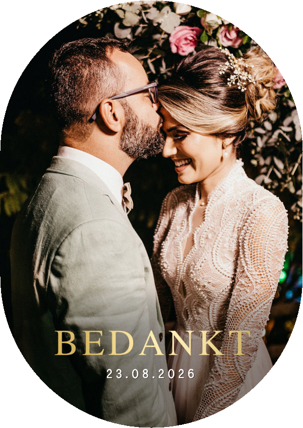 Bedankt trouwkaart in ovale vorm met grote eigen foto - Trouwkaarten Trouwkaarten - Bedankt trouwkaart in ovale vorm met grote eigen foto