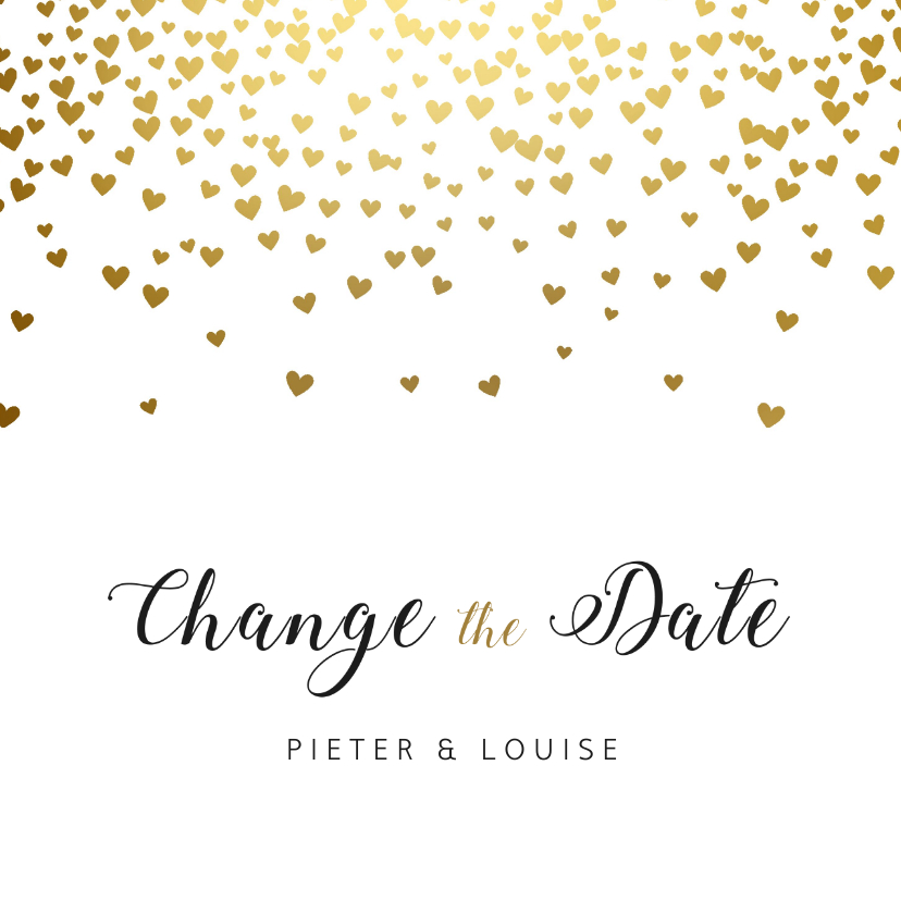 Change the date kaart met goudlook hartjes regen - Trouwkaarten Trouwkaarten - Change the date kaart met goudlook hartjes regen