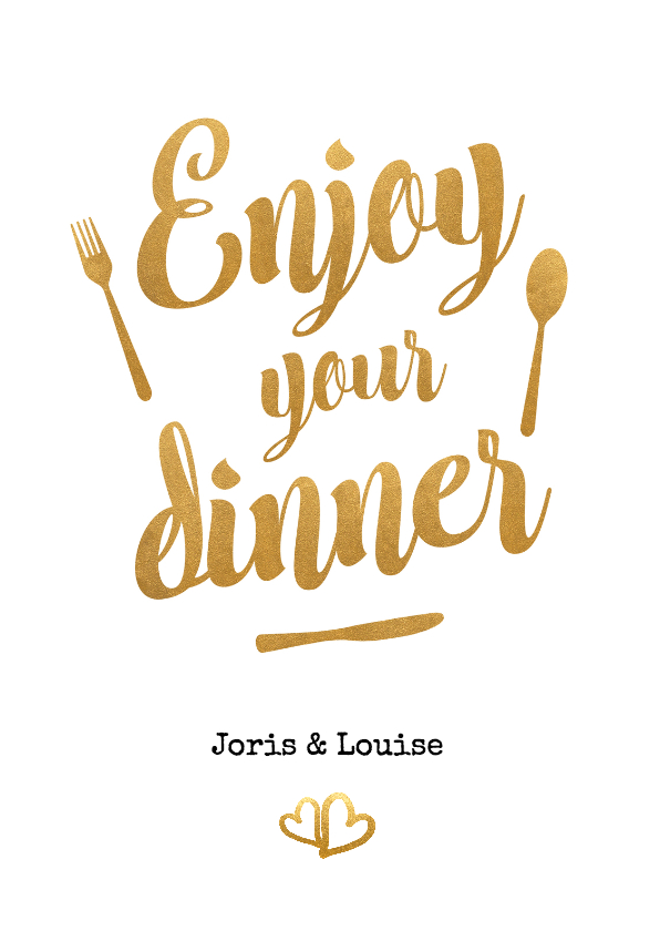 Enjoy your dinner goud - BK - Trouwkaarten Trouwkaarten - Enjoy your dinner goud - BK