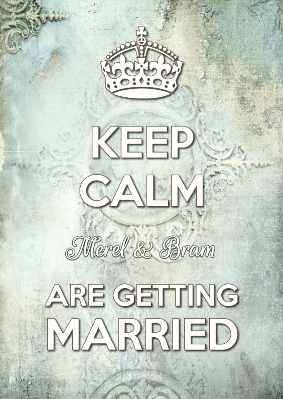 Keep Calm Getting Married 2 - SG - Trouwkaarten Trouwkaarten - Keep Calm Getting Married 2 - SG