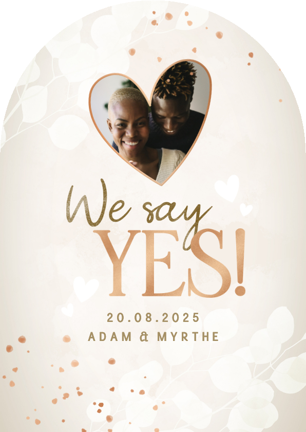 Moderne trouwkaart eucalyptus we say yes hartjes en foto - Trouwkaarten Trouwkaarten - Moderne trouwkaart eucalyptus we say yes hartjes en foto