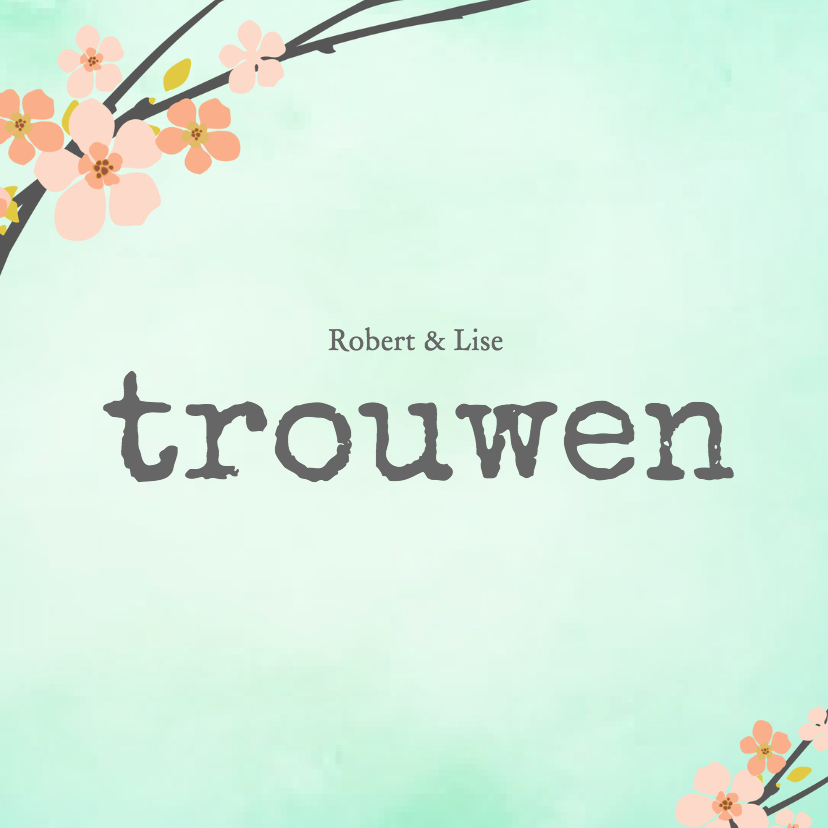 Trouwkaart_Robert_Lise_SK - Trouwkaarten Trouwkaarten - Trouwkaart_Robert_Lise_SK