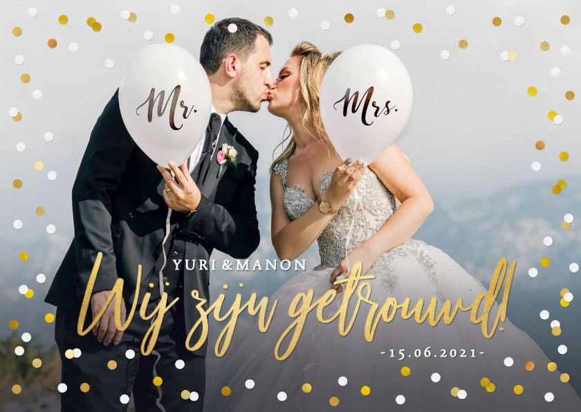 Wij zijn getrouwd kaart met eigen foto en confetti kader - Trouwkaarten Trouwkaarten - Wij zijn getrouwd kaart met eigen foto en confetti kader