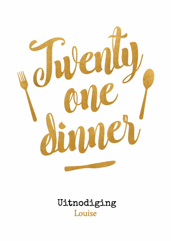 Uitnodigingen - Twenty one dinner goud - BK