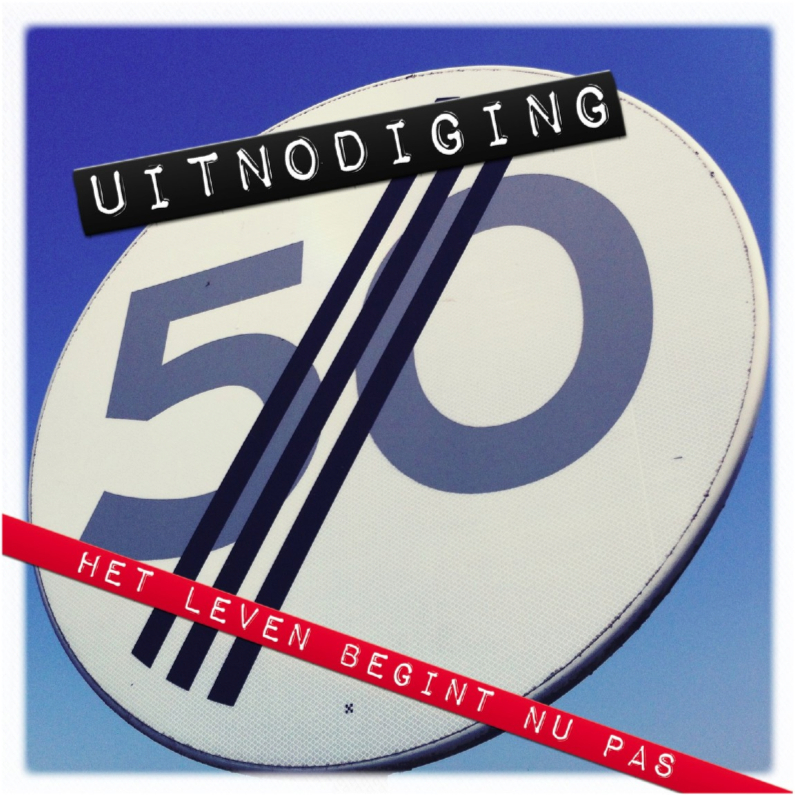 Uitnodiging 50 jaar plus - Uitnodigingen Uitnodigingen - Uitnodiging 50 jaar plus