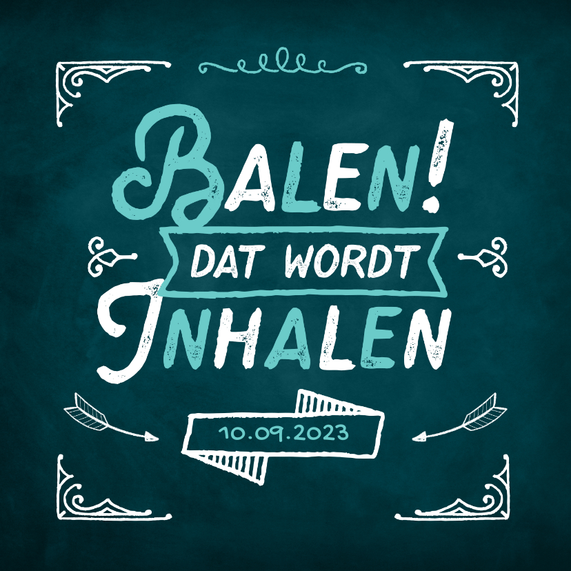 Uitnodiging feestje balen inhalen annuleren verzetten krijt - Uitnodigingen Uitnodigingen - Uitnodiging feestje balen inhalen annuleren verzetten krijt