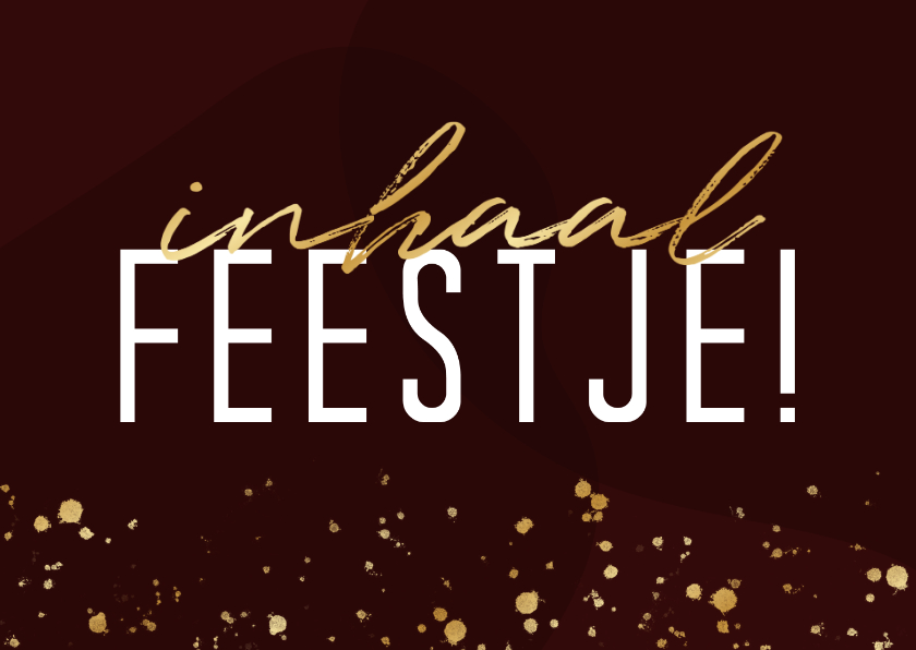 Uitnodigingen - Uitnodiging inhaalfeestje met gouden spetters