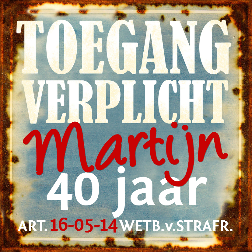 uitnodiging puber man stoer 40 jaar - Uitnodigingen Uitnodigingen - uitnodiging puber man stoer 40 jaar