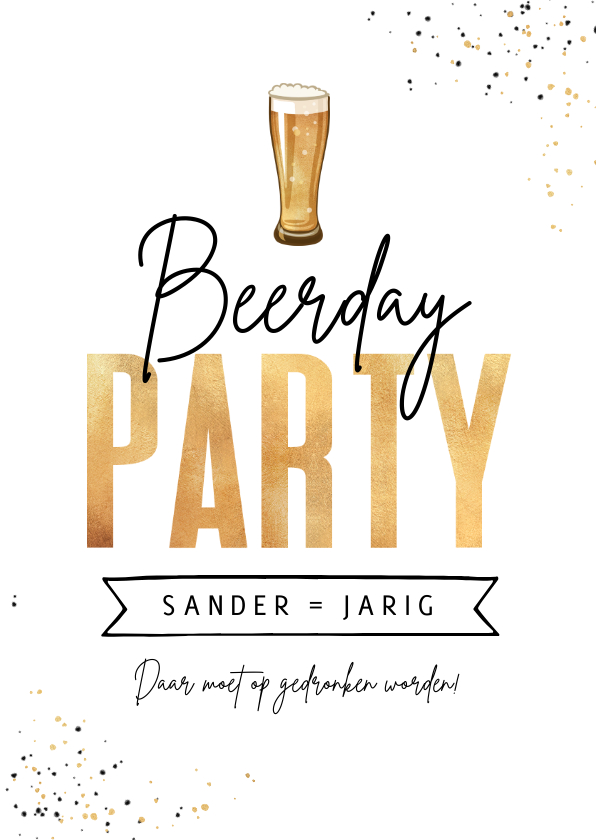 Uitnodigingen - Uitnodiging verjaardag man bier beerday spetters goud