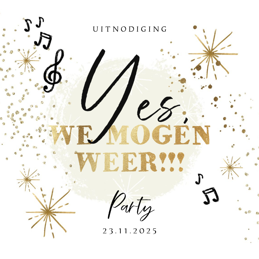 Uitnodiging 'We mogen weer!' goud muzieknoot spetters - Uitnodigingen Uitnodigingen - Uitnodiging 'We mogen weer!' goud muzieknoot spetters