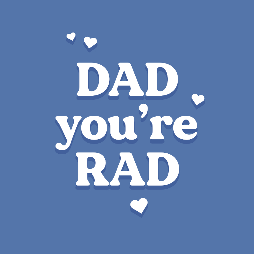 Blauw vaderdag kaartje dad you're rad - Vaderdag kaarten Vaderdag kaarten - Blauw vaderdag kaartje dad you're rad