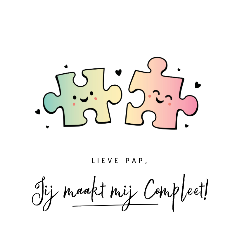 Grappige vaderdagkaart met 2 puzzelstukjes - maakt compleet - Vaderdag kaarten Vaderdag kaarten - Grappige vaderdagkaart met 2 puzzelstukjes - maakt compleet
