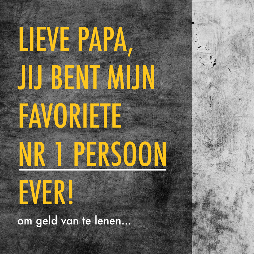 Grappige vaderdagkaart met leuke tekst en betonlook - Vaderdag kaarten Vaderdag kaarten - Grappige vaderdagkaart met leuke tekst en betonlook