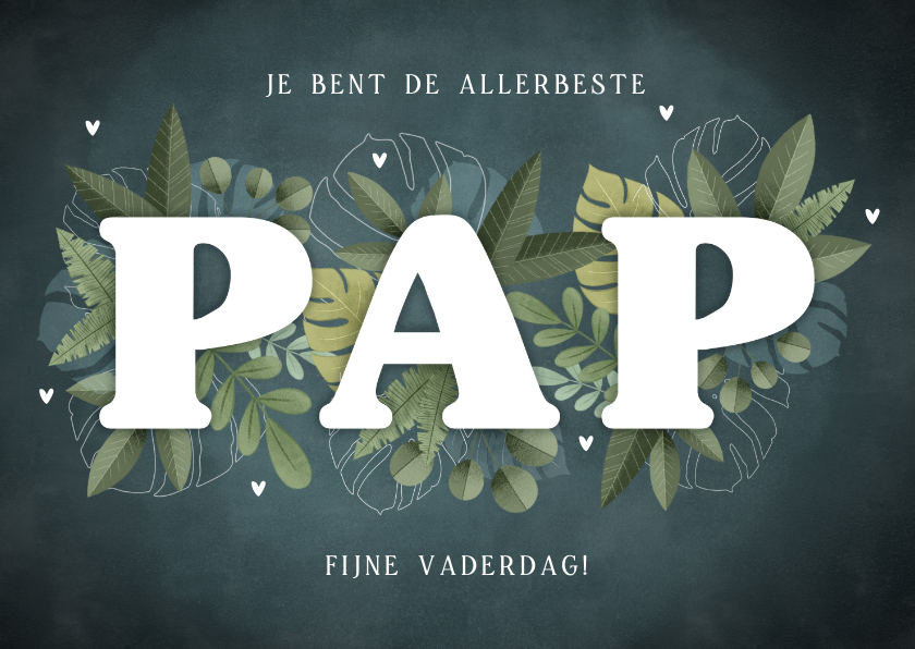 Vaderdag kaarten - Jungle vaderdagkaart met junglebladeren pap en hartjes