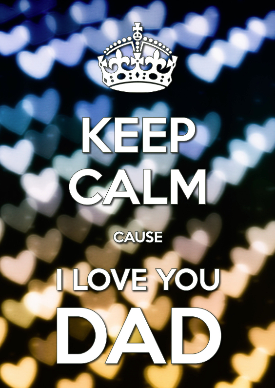 Vaderdag kaarten - Keep Calm I Love you DAD - OT