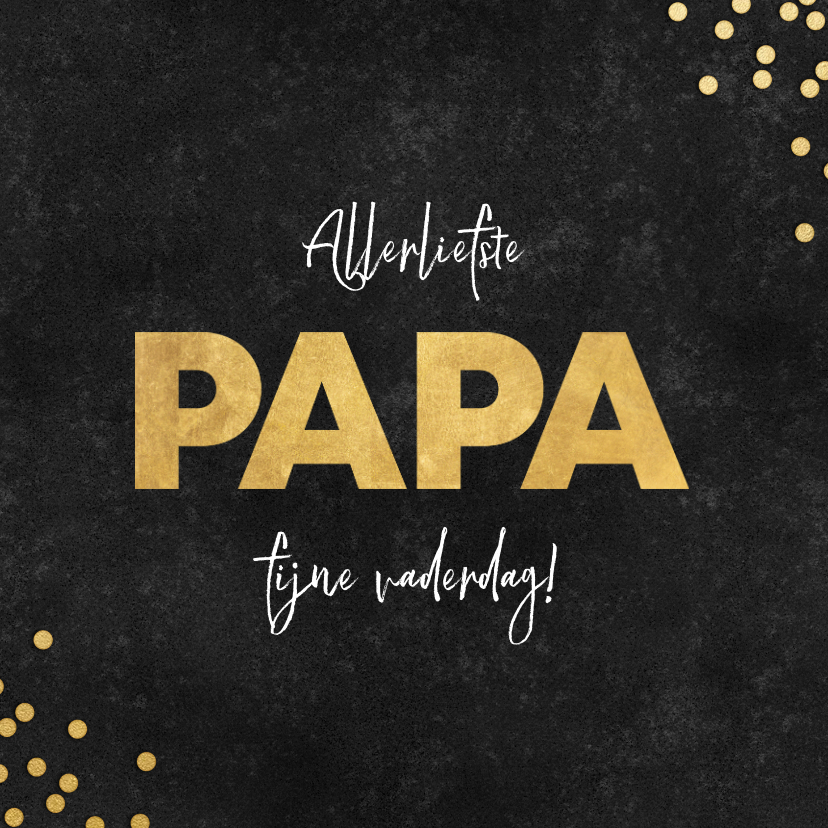 Stijlvolle vaderdag kaart zwarte achtergrond gouden papa - Vaderdag kaarten Vaderdag kaarten - Stijlvolle vaderdag kaart zwarte achtergrond gouden papa