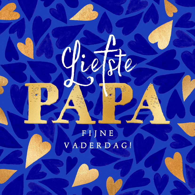 Vaderdag kaarten - Trendy vaderdagkaart liefste papa goudlook hartjespatroon