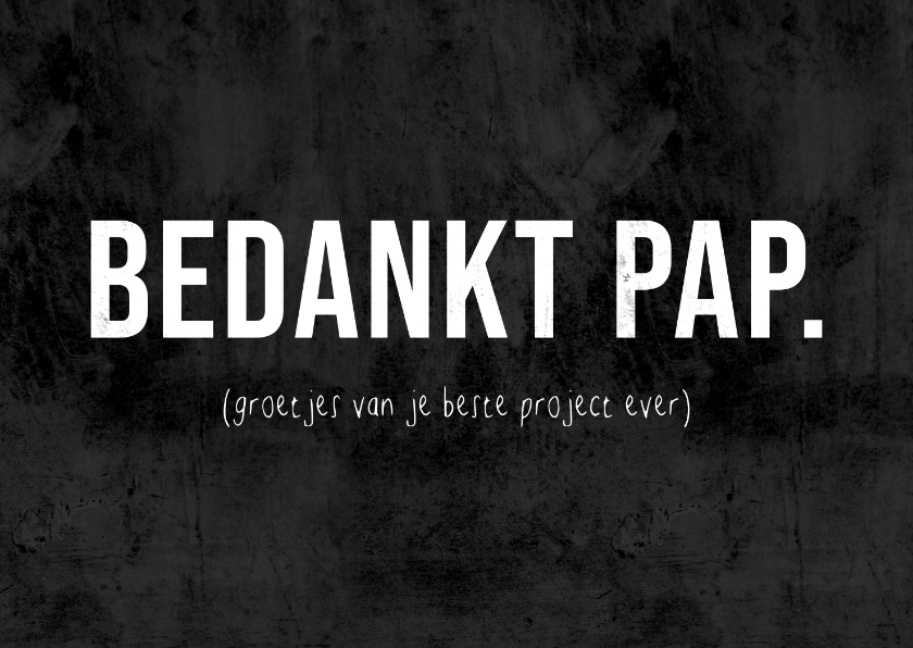 Vaderdag kaart 'bedankt pap' grappig krijtbord look - Vaderdag kaarten Vaderdag kaarten - Vaderdag kaart 'bedankt pap' grappig krijtbord look