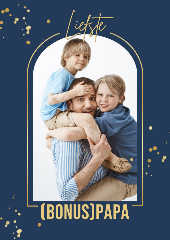 Vaderdagkaart bonuspapa foto liefste papa goud - Vaderdag kaarten Vaderdag kaarten - Vaderdagkaart bonuspapa foto liefste papa goud