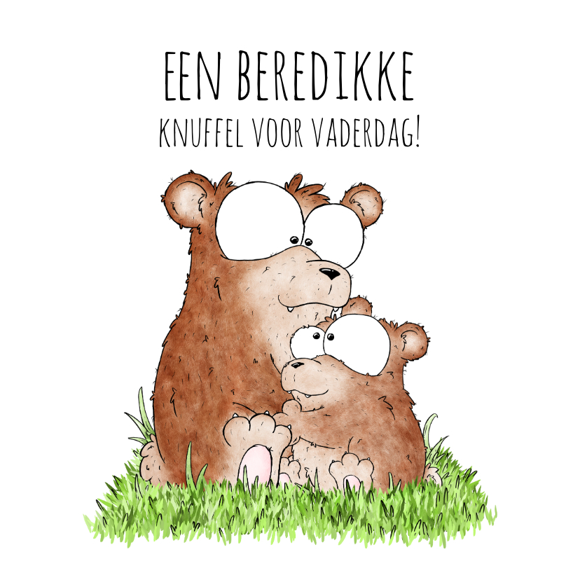 Vaderdag kaarten - Vaderdagkaart een beredikke knuffel voor Vaderdag