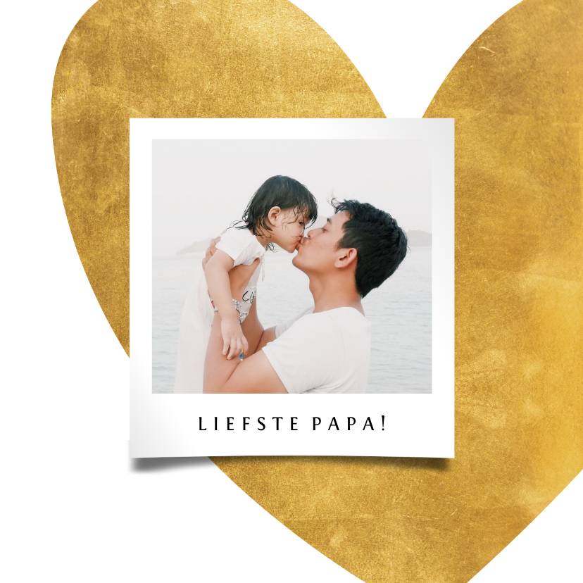 Vaderdagkaart gouden hart met foto - Vaderdag kaarten Vaderdag kaarten - Vaderdagkaart gouden hart met foto