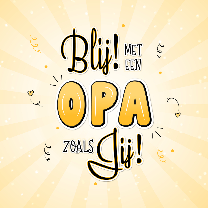 Vaderdagkaart handlettering blij met een opa zoals jij - Vaderdag kaarten Vaderdag kaarten - Vaderdagkaart handlettering blij met een opa zoals jij