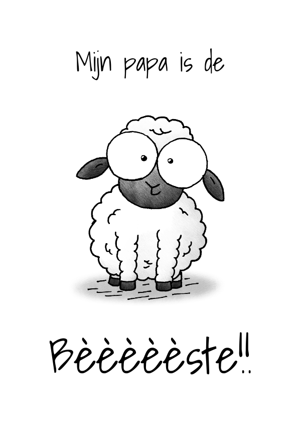 Vaderdag kaarten - Vaderdagkaart lammetje - Mijn papa is de bèèèste!