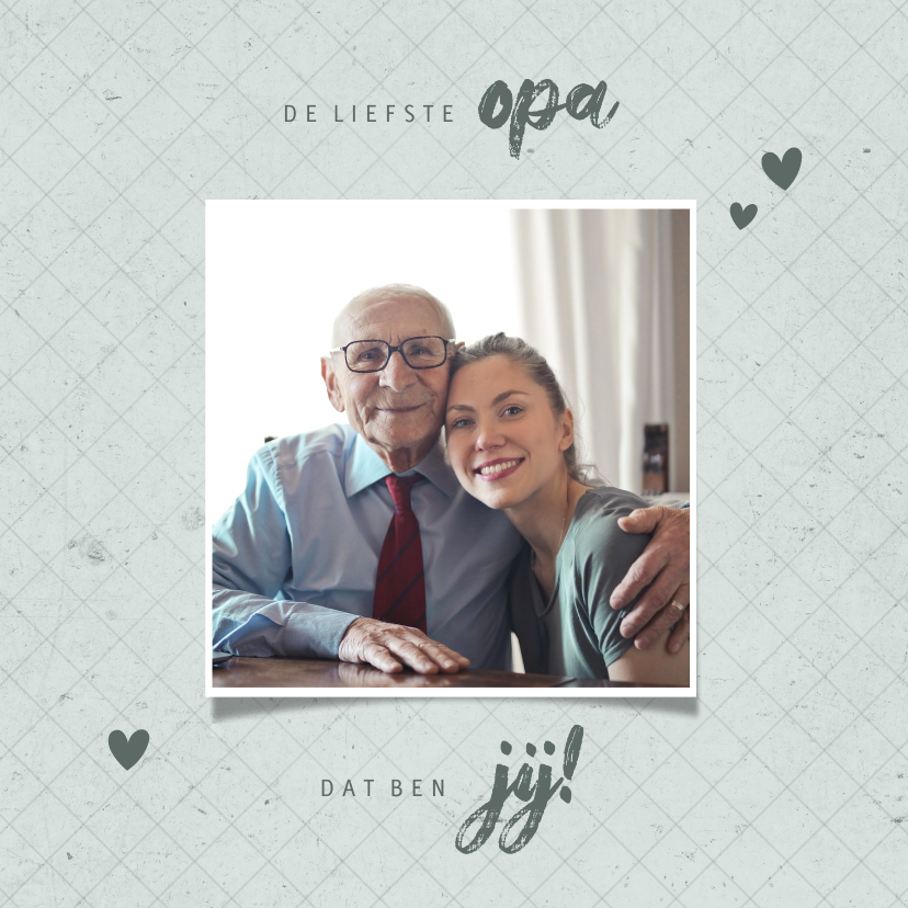 Vaderdagkaart liefste OPA met foto grafisch - Vaderdag kaarten Vaderdag kaarten - Vaderdagkaart liefste OPA met foto grafisch