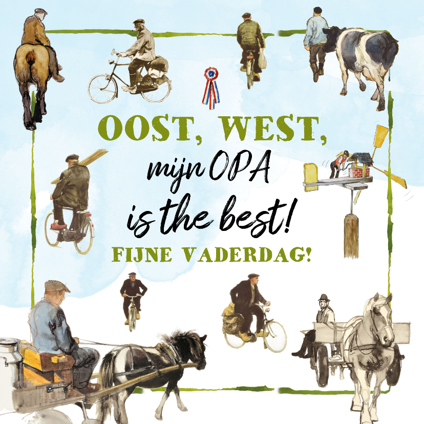 Vaderdag kaarten - Vaderdagkaart oost west mijn pa is the best