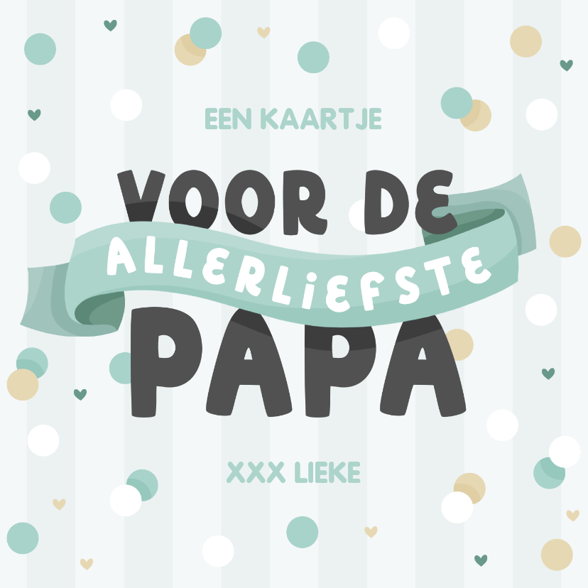 Vaderdagkaart voor de liefste papa hip met confetti - Vaderdag kaarten Vaderdag kaarten - Vaderdagkaart voor de liefste papa hip met confetti