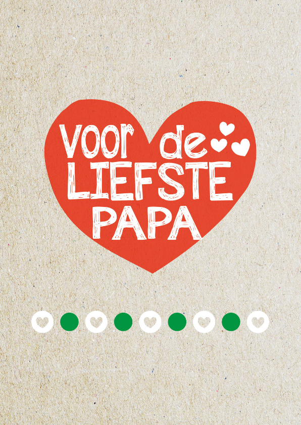 voor de liefste papa -BF - Vaderdag kaarten Vaderdag kaarten - voor de liefste papa -BF