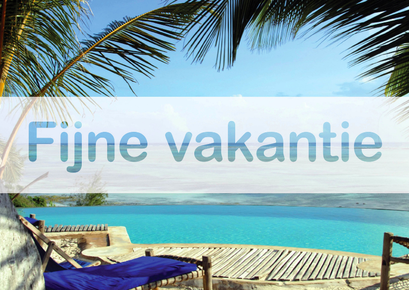 Vakantiekaarten - Vakantiekaart Fijne Vakantie Zee