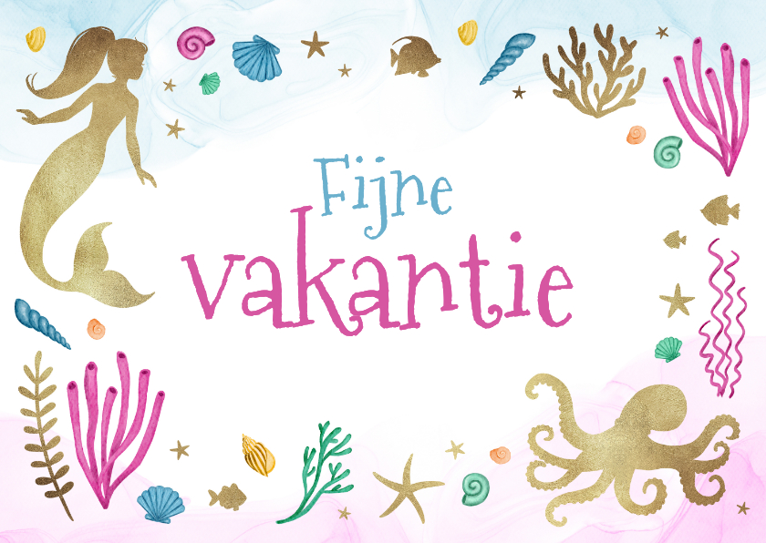 Vakantiekaart fijne vakantie zeemeermin onderwater meisje - Vakantiekaarten Vakantiekaarten - Vakantiekaart fijne vakantie zeemeermin onderwater meisje