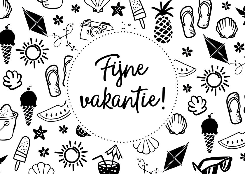 Vakantiekaarten - Vakantiekaart zomerse illustraties fijne vakantie zwart-wit