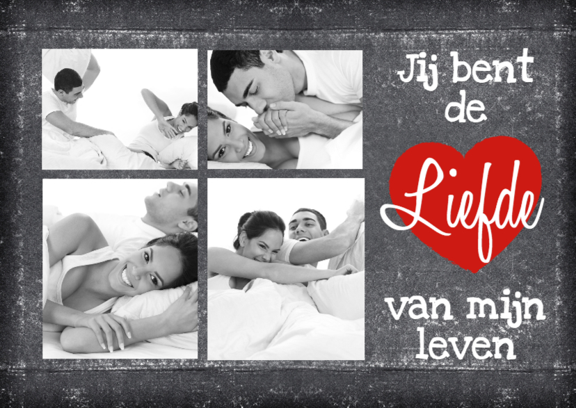 De liefde van mijn leven - BK - Valentijnskaarten Valentijnskaarten - De liefde van mijn leven - BK