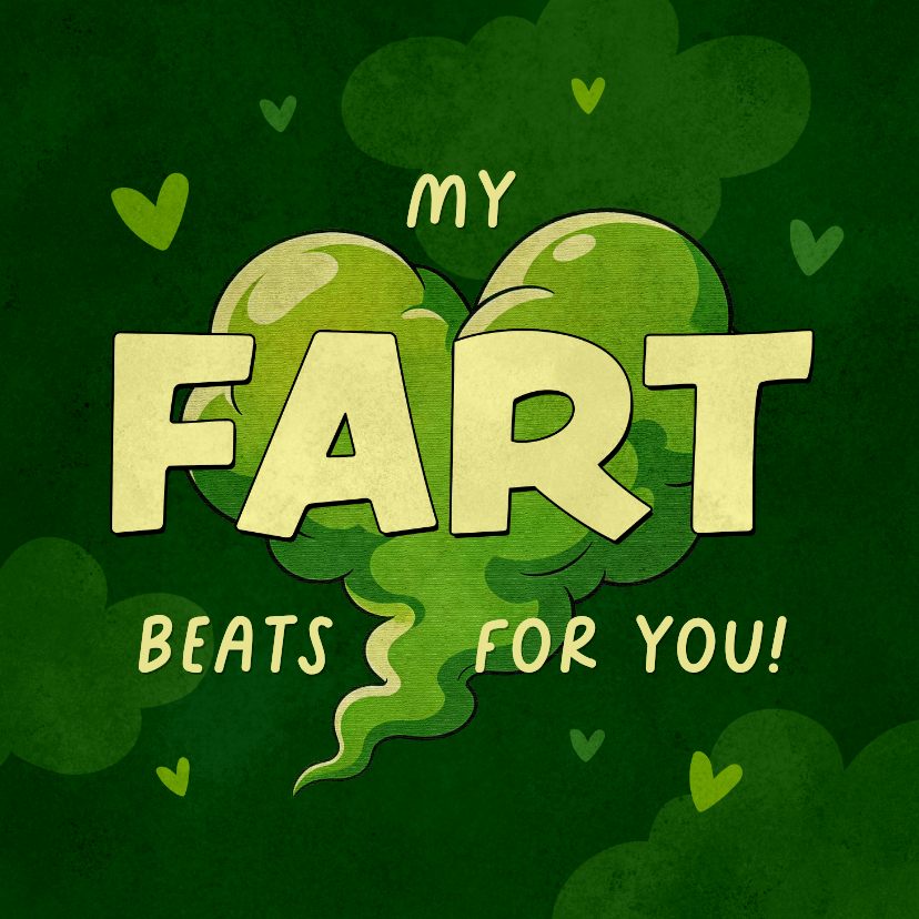 Valentijnskaarten - Grappige valentijnskaart fart scheetje hart i love you