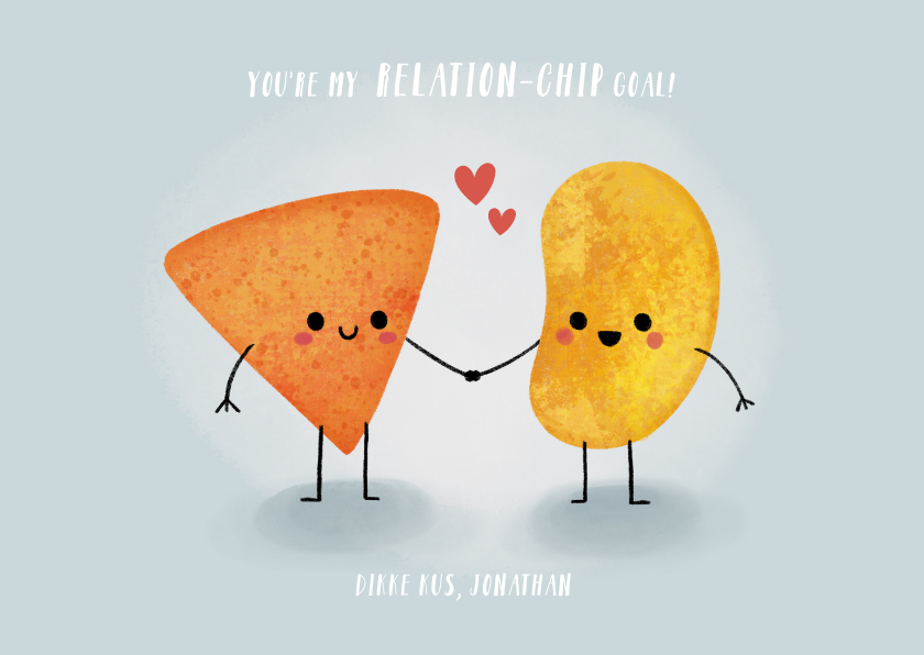 Valentijnskaarten - Grappige valentijnskaart "relation-chip goals" met chipjes