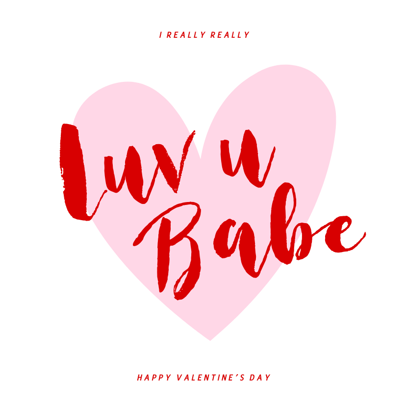 Valentijnskaarten - Roze kaartje met hart luv you babe voor valentijnsdag