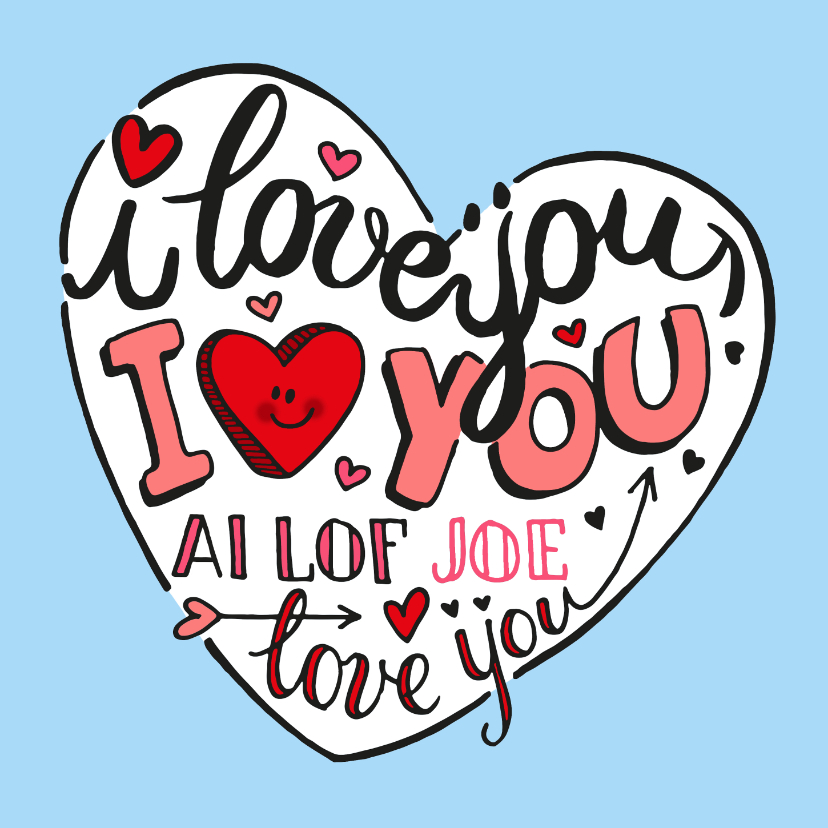 Valentijn love you handlettering - Valentijnskaarten Valentijnskaarten - Valentijn love you handlettering