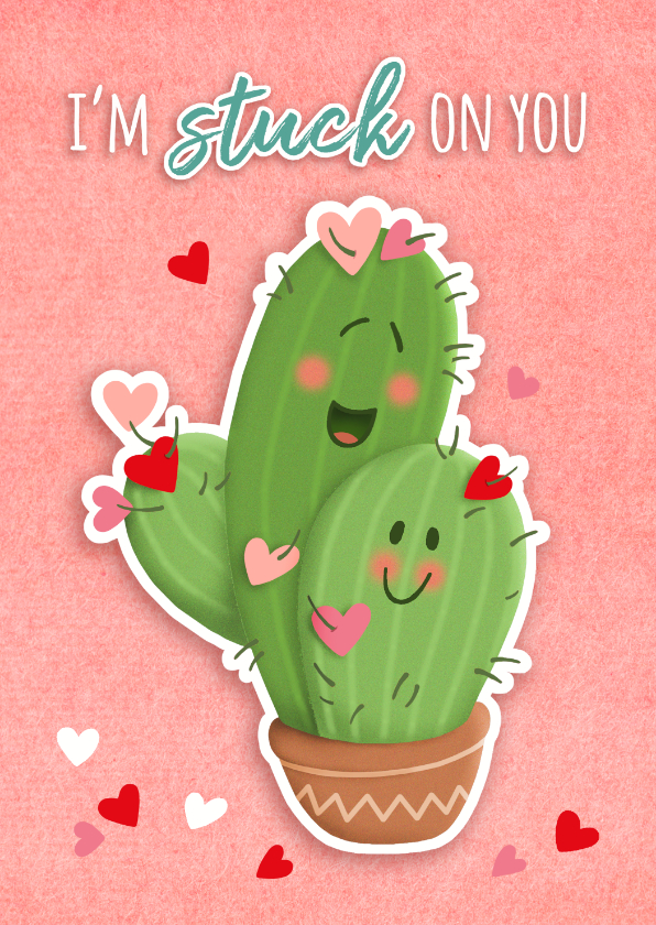 Valentijnskaarten - Valentijn stuck on you cactus
