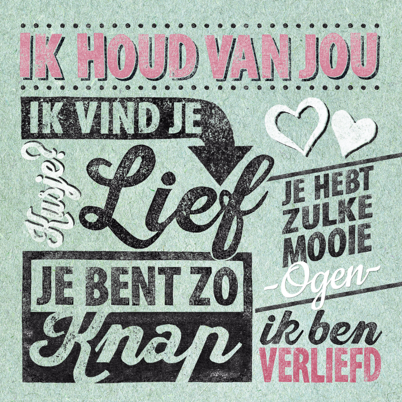 Valentijn verliefd lief knap - Valentijnskaarten Valentijnskaarten - Valentijn verliefd lief knap