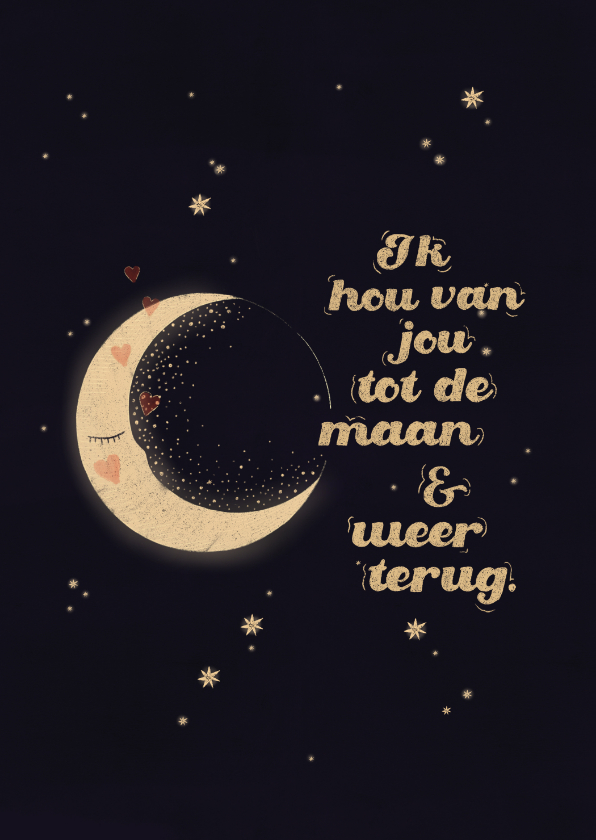 Valentijnskaart - Ik hou van jou tot de maan - Valentijnskaarten Valentijnskaarten - Valentijnskaart - Ik hou van jou tot de maan
