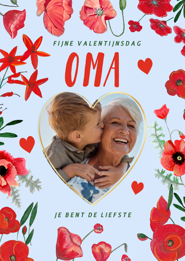 Valentijnskaarten - Valentijnskaart klaprozen en foto hart oma