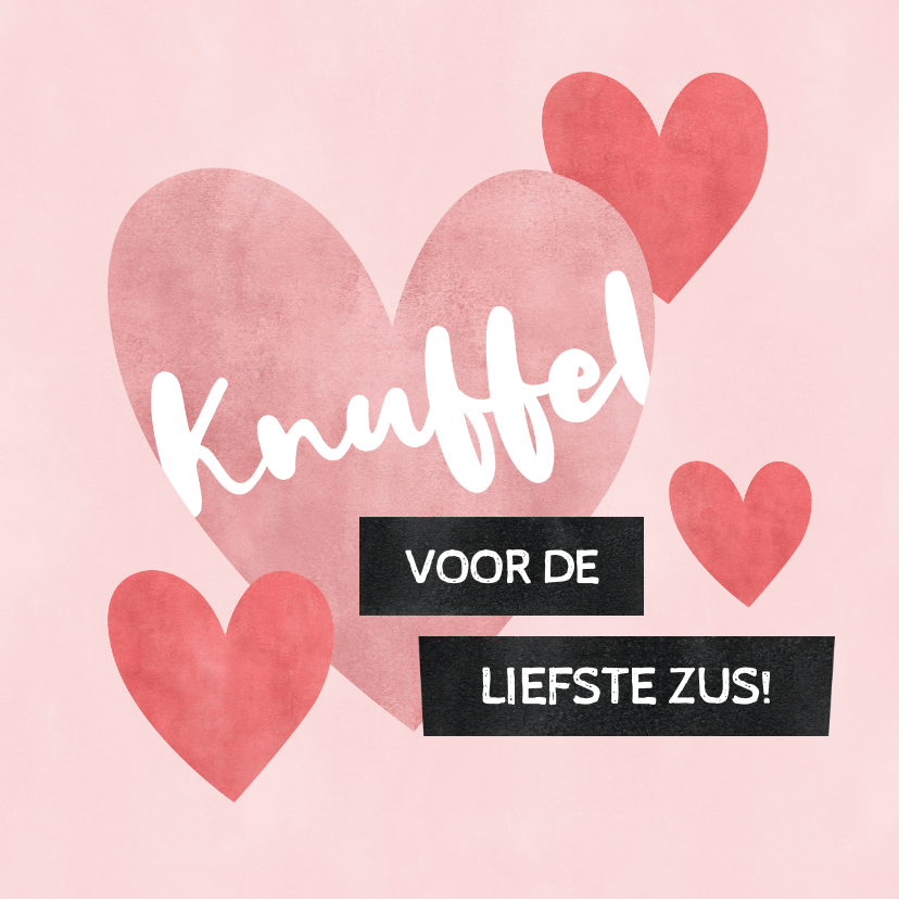 Valentijnskaarten - Valentijnskaart knuffel voor de liefste zus met hartjes